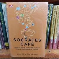 Gambar Socrates Cafe - Sahrul Mauludi dari Dialektika Bookshop undefined 1 Tokopedia