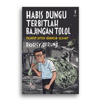 Gambar Buku Habis Dungu Terbitlah Bajingan Tolol Rocky Gerung dari Literasi Kata undefined 1 Tokopedia