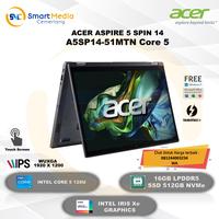 Gambar ACER Aspire 5 Spin A5SP14-51MTN|Core 5 120U|16GB|512GB|14" TOUCH|W11+OHS dari Smart Media Computer undefined 1 Tokopedia