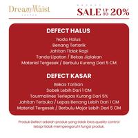 Gambar DreamWaist - DEFECT ITEMS SALE 10% PART 2 - L 16 dari DreamWaist undefined 1 Tokopedia