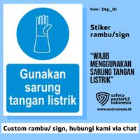 Gambar Sign Rambu K3 Wajib Menggunakan Sarung Tangan Listrik - 30x20 cm dari Safety Poster K3 Indonesia undefined 1 Tokopedia