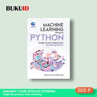 Gambar Machine Learning dengan Python Dengan Contoh Pengaplikasian di Bidang Medis - Original dari Buku ID undefined 1 Tokopedia