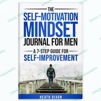 Gambar Buku The Self-Motivation Mindset Journal for Men dari Melati Mekar book undefined 1 Tokopedia