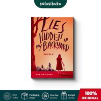 Gambar Buku Lies Hidden in My Backyard (Noura Books) dari solusibuku_NEW undefined 1 Tokopedia