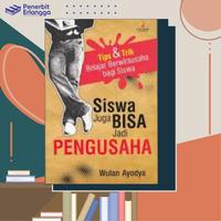 Gambar SISWA JUGA BISA JADI PENGUSAHA dari Penerbit Erlangga Perti undefined 1 Tokopedia