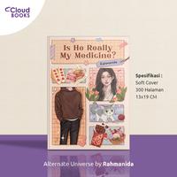 Gambar Is He Really My Medicine - Rahmanida dari Cloudbookpublishing undefined 1 Tokopedia