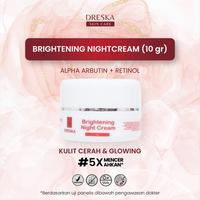 Gambar BRIGHTENING NIGHT CREAM DRESKA krim malam pemutih wajah whitening arbu dari DRESKA SKINCARE INDONESIA undefined 1 Tokopedia