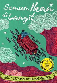 Gambar Buku Kita Pergi Hari Ini Mari Pergi Lebih Jauh Tiga Dalam Kayu Di Tanah Lada Jakarta Sebelum Pagi Semua Ikan Di Langit Ziggy - Di Tanah Lada dari Astuti-shop undefined 5 Tokopedia