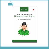 Gambar Selayang Pandang K.H. Abdul Wahid Hasyim dari Pustaka Kita undefined 1 Tokopedia