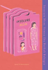 Gambar Buku Insecure Mom: Semua Ibu Berhak Bahagia (Brilliant Books) dari solusibuku_NEW undefined 2 Tokopedia