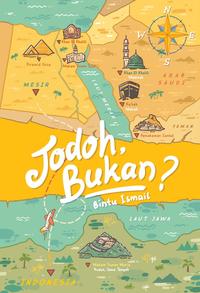Gambar PRE ORDER - Buku Novel - Jodoh Bukan? - Bintu Ismail - Cloudbook Publishing - Bumifiksi (30 Juli - 12 Agustus) - PO TGL 30 JULI dari BumifiksiJogjakarta undefined 1 Tokopedia