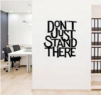 Gambar Stiker Dekorasi Unik Kata Kata Motivasi Quotes Office Home Decor Kaca Kantor Kafe Hiasan Dinding Cafe Rumah Wall Custom Sticker Dont Just Stand - L dari storejennifer undefined 3 Tokopedia