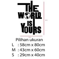 Gambar Stiker Dekorasi Unik Kata Kata Motivasi Quotes Office Home Decor Kaca Kantor Kafe Hiasan Dinding Cafe Rumah Wall Custom Sticker The World Is Yours - L dari storejennifer undefined 5 Tokopedia