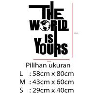 Gambar Stiker Dekorasi Unik Kata Kata Motivasi Quotes Office Home Decor Kaca Kantor Kafe Hiasan Dinding Cafe Rumah Wall Custom Sticker The World Is Yours - L dari storejennifer undefined 2 Tokopedia
