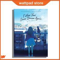 Gambar I Had That Same Dream Again (Light Novel) dari wattpadstore undefined 1 Tokopedia