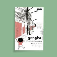 Gambar Gongka: Cerita Cerita dari Pecinan jakarta - Frisca Saputra dari bawabukustore undefined 1 Tokopedia