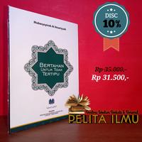 Gambar Buku Bertahan Untuk Tidak Tertipu - Berhati-Hati Dalam Bersikap Dan Melangkah dari Toko Buku Pelita Ilmu undefined 1 Tokopedia