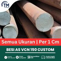 Gambar Besi AS VCN 150 AISI 4340 Potongan Custom Diamater  110mm 115mm 120mm 125mm Per 1 cm | Assental Bulat Round Bar - Aluminium Kuningan Tembaga Bronze Perunggu Stainless Steel SUS SS 316 L 304 201 | ST41 Putih | S45C Hitam - Tebal Berat Sesuai Spek dari TOP MATERIAL undefined 1 Tokopedia