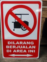 Gambar Rambu Dilarang Berjualan di Area Ini 40cm x 60cm, 35cm x 50cm - 35cmX50cm dari Damar Machinery undefined 3 Tokopedia