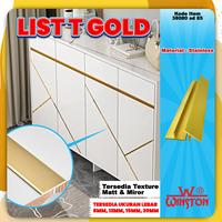 Gambar List T Gold 12 mm x 5 mm Panjang 300 cm 3 meter Gold Matt/Mirror - Gold Mirror dari Winston Ok undefined 1 Tokopedia