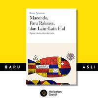 Gambar Macondo Para Raksasa dan lain-lain hal by Ronny Agustinus dari Halaman Ganjil undefined 1 Tokopedia
