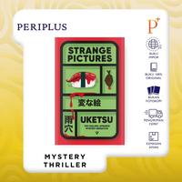 Gambar Strange Pictures: The Chilling Japanese Mystery Sensation by Uketsu - 9781805335399 dari Periplus Bookshop_NEW undefined 1 Tokopedia