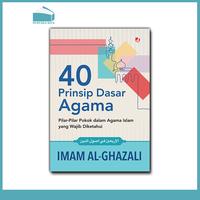 Gambar 40 Prinsip Dasar Agam: Pilar-Pilar Pokok dalam Agama Islam yang Wajib Diketahui dari Pustaka Kita undefined 1 Tokopedia