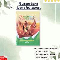 Gambar ( TERLARIS ) Buku Nusantara Bersholawat Hard Cover Revisi Terbaru | Kumpulan Qoshidah Sholawat Nabi Muhammad Saw Bersolawat Isyfalana Lirboyo Alamate Anak Sholeh Hard Cover Lentera Hati Majmu Maulid Nabi Al Musthofa Almusthofa Evergreen / N O dari adakamistor undefined 4 Tokopedia