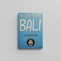 Gambar Bolak Balik Bali - Gde Aryantha Soethama dari Penerbit Partikular undefined 1 Tokopedia