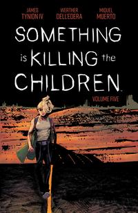 Gambar Something is Killing the Children TP Vol 5 | BOOM! Studios | 9781684158539 | (W) James Tynion IV | (A) Werther Dell'Edera dari Planet Comics undefined 1 Tokopedia