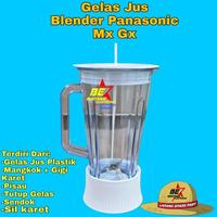 Gambar SET GELAS BLENDER PANASONIC MX GX 1011 1462 1061 1521 1021 1511 1021 TABUNG JUS dari TINEMU SHOP undefined 1 Tokopedia
