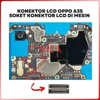 Gambar Konektor Lcd Oppo A3S Soket Konektor Lcd Di Mesin Board 40 pin dari ARA Sparepart undefined 2 Tokopedia