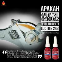 Gambar LEM BAUT LOCTITE 243 THREADLOCKER 10ML CEGAH BAUT KENDUR DAN BERKARAT dari kopisri undefined 2 Tokopedia