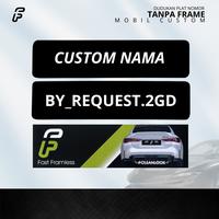 Gambar [CUSTOM NAMA] frameplat custom mobil dudukan frameless custom mobil Car - Standart 10x40, Full Set dari Frameplat undefined 1 Tokopedia