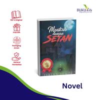 Gambar NOVEL HOROR - MENIKAH DENGAN SETAN dari Buku Kita Official Store undefined 1 Tokopedia