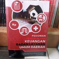 Gambar Buku PEDOMAN PENGELOLAAN KEUANGAN BADAN LAYANAN UMUM DAERAH dari Jendela buku bandung undefined 3 Tokopedia