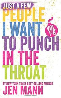 Gambar Just A Few People I Want to Punch in the Throat: Volumes 1 - 6 dari Pick-a-book Store undefined 1 Tokopedia