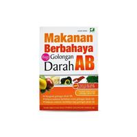 Gambar [Mizan - HF] Buku Makanan Berbahaya Bagi Golongan Darah Ab dari Mizan Store Official undefined 3 Tokopedia