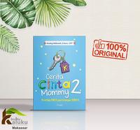 Gambar [BISA COD ] CERITA CINTA MOMMY 2 dari Buku Kaluku Makassar undefined 1 Tokopedia