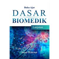 Gambar Deepublish Buku Ajar Dasar Biomedik Lanjutan - Denai Wahyuni dari MACHIDOLIA undefined 2 Tokopedia