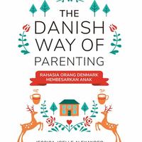 Gambar Buku The Danish Way Of Parenting - Buku Saja dari Millennia Bookstore undefined 2 Tokopedia