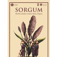 Gambar Buku SORGUM: BENIH LELUHUR UNTUK MASA DEPAN dari Gramedia undefined 1 Tokopedia