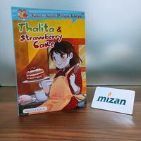 Gambar [Mizan] Buku Cerita Anak KKPK: Thalita & Strawberry Cake | Novel Karya Penulis Cilik dari Mizan Store Official undefined 2 Tokopedia
