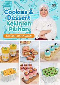 Gambar Cookies & Dessert Kekinian Pilihan Fatmah Bahalwan dari Gramedia undefined 2 Tokopedia