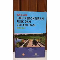 Gambar Buku Ajar Ilmu kedokteran Fisik Dan Rehabilitasi Edisi Ke 4 - Reni dari mizda luna undefined 2 Tokopedia