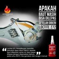 Gambar Dearrii Lem Baut Permanen Loctite 272 Threadlocker For Heavy Duty 50Ml dari DearRii undefined 3 Tokopedia