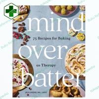Gambar Buku Mind over Batter: 75 Recipes for Baking as Therapy dari Milyear undefined 1 Tokopedia