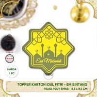 Gambar Topper Karton Idul Fitri Tulisan Eid Mubarak Bintang Segi 8 Hijau dari cv.maju_makmur undefined 1 Tokopedia