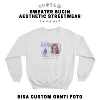 Gambar Districtstuff Sweater Streetwear Bucin | Sweater Custom | Viral T - Bucin 3, M dari District Stuff undefined 1 Tokopedia