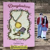 Gambar Original Novel Douglas Love Douglaslove (Carlene Ann) - Cloudbooks - EdisiReguler SC dari CALYNDA SHOP undefined 1 Tokopedia